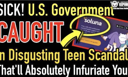 WARNING SENSITIVE! U.S. Gov Caught in Disgusting Teen Scandal That Will Absolutely Infuriate You! 